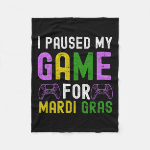 Paused My Game For Mardi Gras Video Game Mardi Gra Fleece Blanket