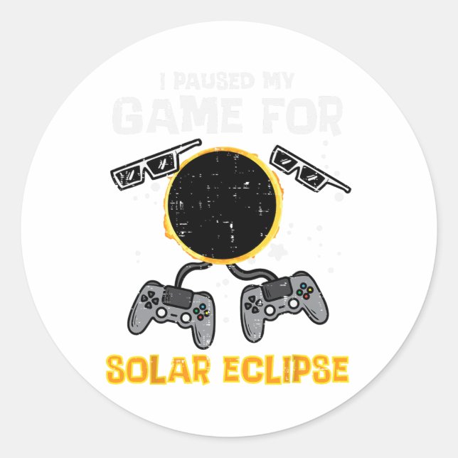 Paused My Game Solar Eclipse 2024 Gaming Gamer Men Classic Round Sticker (Front)