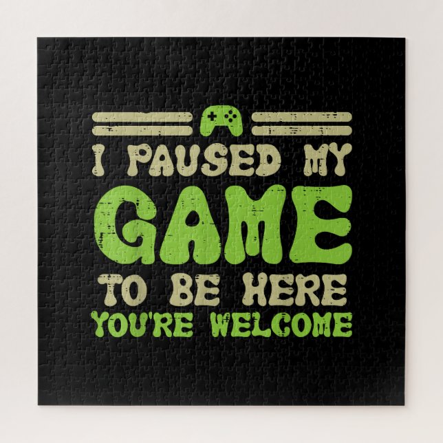 Paused My Game To Be Here Funny Video Gamer Jigsaw Puzzle (Vertical)