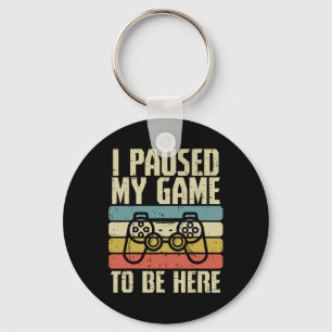 Paused My Game To Be Here Video Game Controller Bo Keychain
