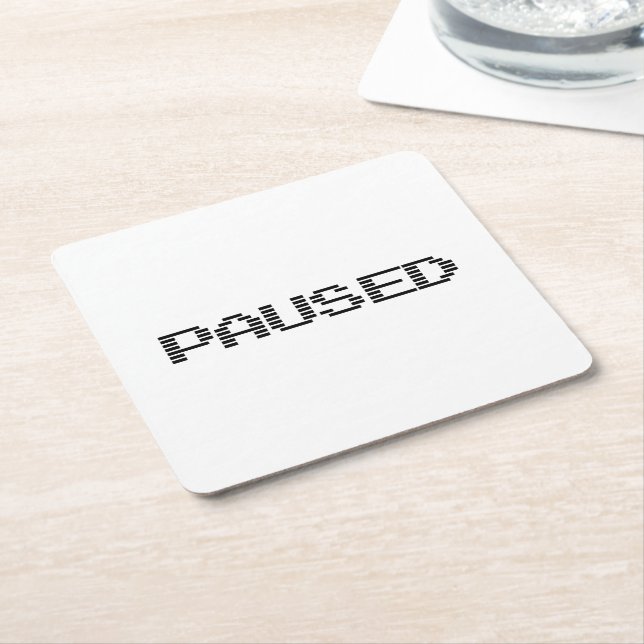 PAUSED SQUARE PAPER COASTER (Angled)