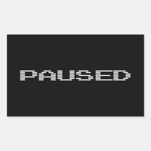PAUSED STICKER