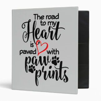 Paved In Paw Prints Binder