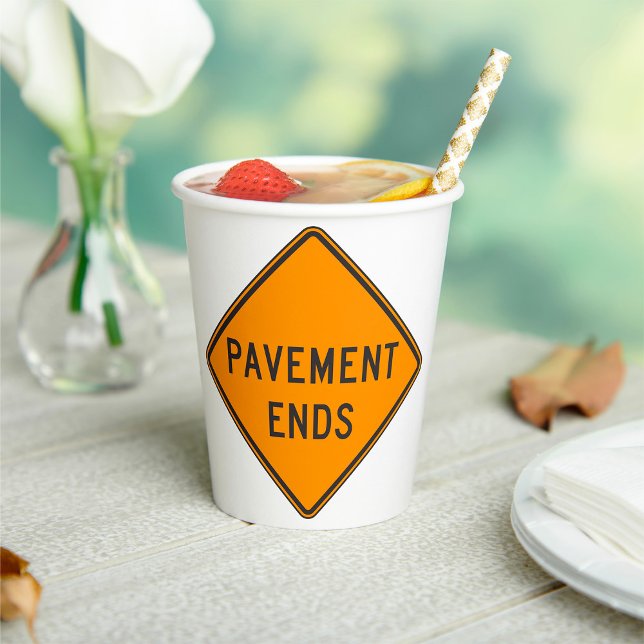 Pavement Ends Road Sign Traffic Warning Paper Cups (Creator Uploaded)