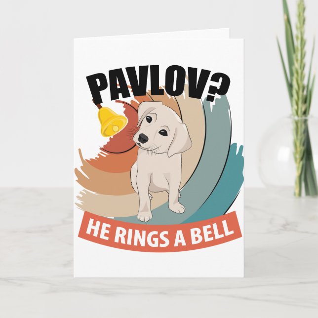 Pavlov He Rings A Bell - Pavlov's Dog Holiday Card (Front)