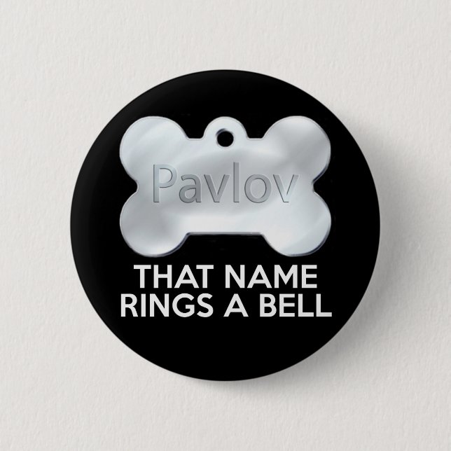 PAVLOV'S DOG 2 INCH ROUND BUTTON (Front)