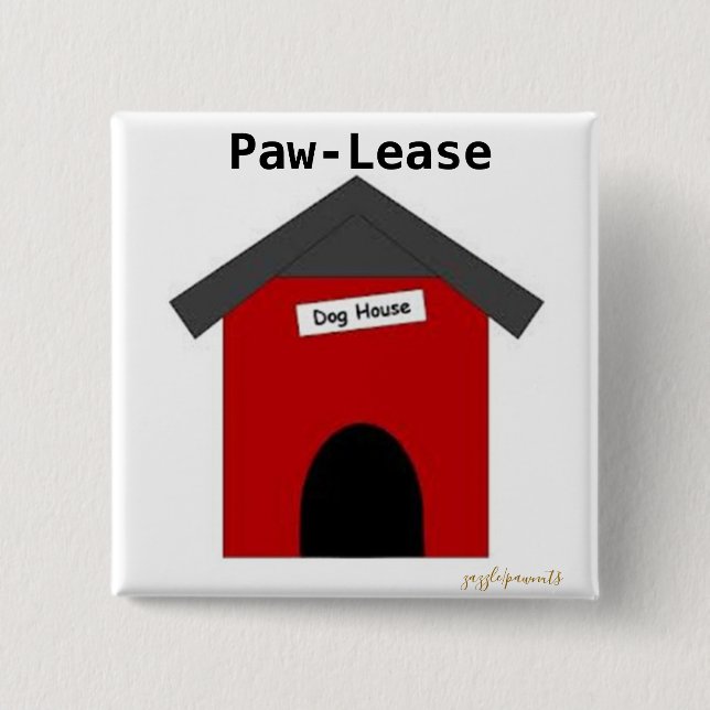 Paw-Lease 2 Inch Square Button (Front)