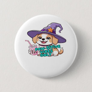 Paw-sitive Vibes Only – Cute Dog With Bubble Tea a 2 Inch Round Button