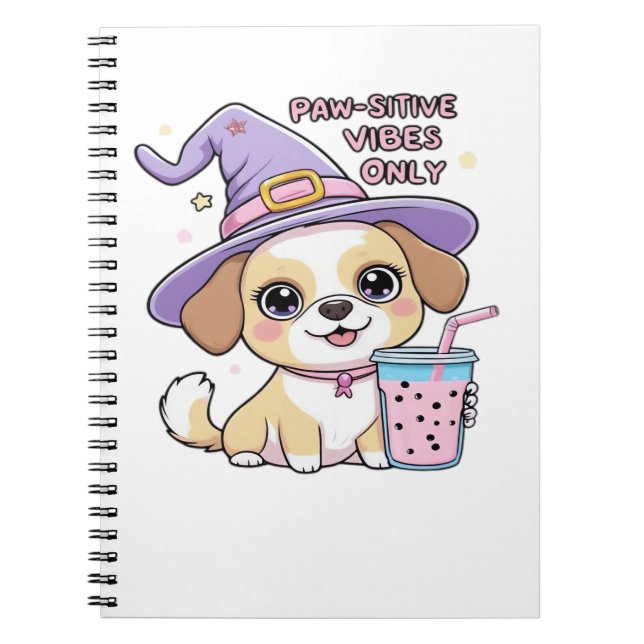 Paw-sitive Vibes Only Cute Dog With Bubble Tea Hal Notebook (Front)