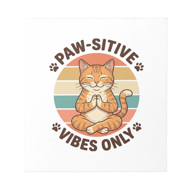 Paw-Sitive Vibes Only Meditating Cat Retro Design_ Notepad (Front)