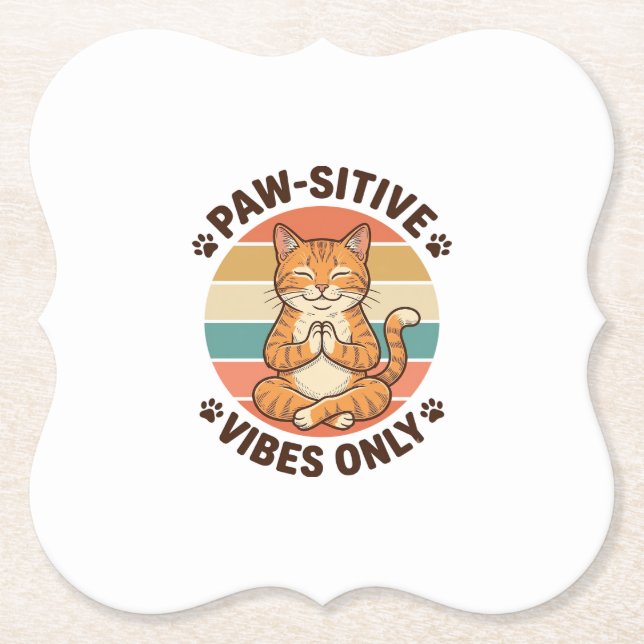 Paw-Sitive Vibes Only Meditating Cat Retro Design_ Paper Coaster (Front)