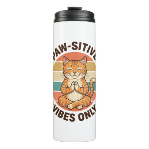 Paw-Sitive Vibes Only Meditating Cat Retro Design_ Thermal Tumbler