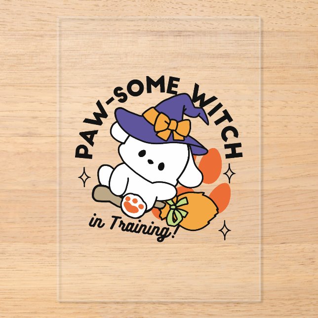 Paw-some Witch in Training – Cute Halloween Dog  Acrylic Invitations (Front)