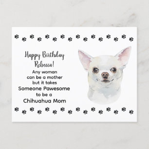 Pawesome Best Chihuahua Dog Mom Happy Birthday Postcard