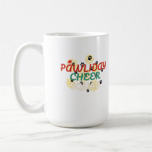 Pawliday Cheer Squad – Funny Christmas for pet lov Coffee Mug