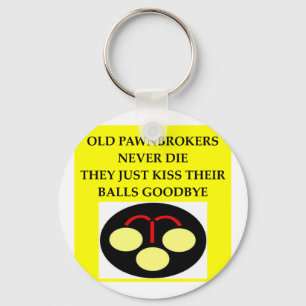 PAWNbroker joke Keychain
