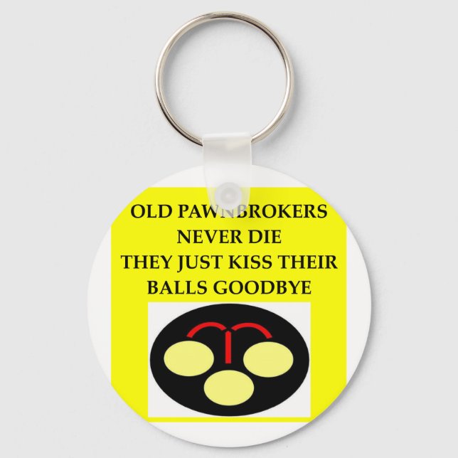 PAWNbroker joke Keychain (Front)