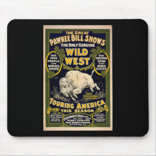 Pawnee Bill Shows Wild West Mouse Pad