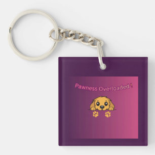 Pawness Overloaded — Cute Pet Lover Keychain. Keychain