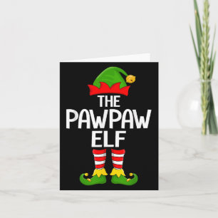 Pawpaw Elf Xmas Matching Family Elf Squad Christma Card