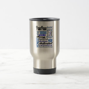 Pawpaw Fathers day strong loyal Grandpa Papa Travel Mug