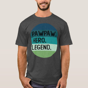 Pawpaw hero legend T-Shirt