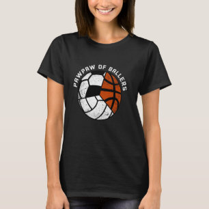 PawPaw Of Ballers Funny Volleyball Soccer Basketba T-Shirt