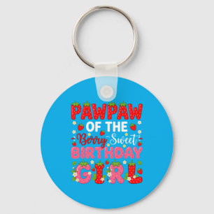 Pawpaw Of The Berry Sweet Birthday Girl Strawberry Keychain