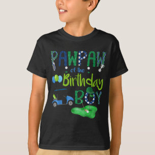 Pawpaw of the birthday boy hole in one golf lover T-Shirt