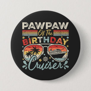 Pawpaw of the Birthday Cruiser Vacation Round 3 Inch Round Button