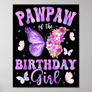 Pawpaw of the birthday girl butterfly party poster