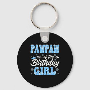 Pawpaw Of The Birthday Girl Snowflakes Winter Chri Keychain