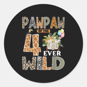 Pawpaw Of The Four Ever Wild Safari 4th Birthday B Classic Round Sticker