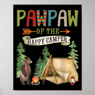 Pawpaw Of The Happy Camper First Birthday Camng Poster
