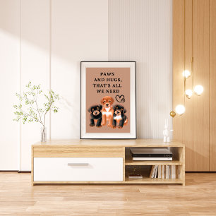 Paws and hugs, that's all we need Watercolor Photo Print