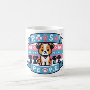 Paws Before People Cute Dog Lover  Coffee Mug