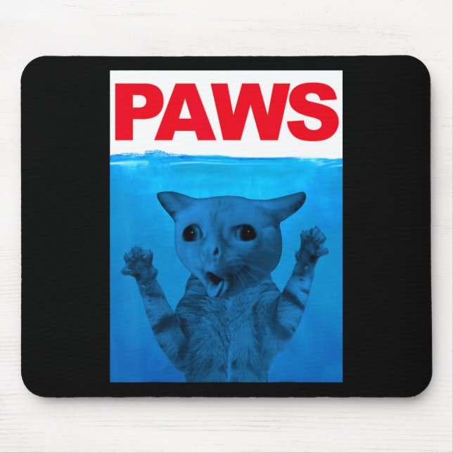 Paws Cat Meme Humour Funny Kitty Lover Funny Cats  Mouse Pad (Front)