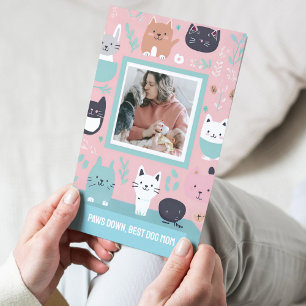 Paws Down Best Dog Mom Funny Mother's Day Card
