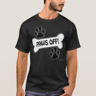 Paws Off! - black paws T-Shirt