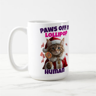 Paws Off My Lollipop Human Christmas Cat Coffee Mug
