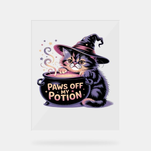 Paws Off My Potion, Kawaii Halloween Witch Cat Cla Acrylic Sign (Front)