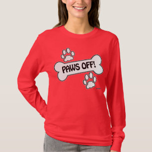 Paws Off! - white paws T-Shirt
