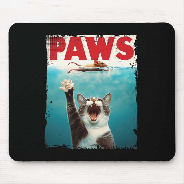 Paws Parody Cat Mouse Humourous Cat Chasing Mouse  Pad (Front)