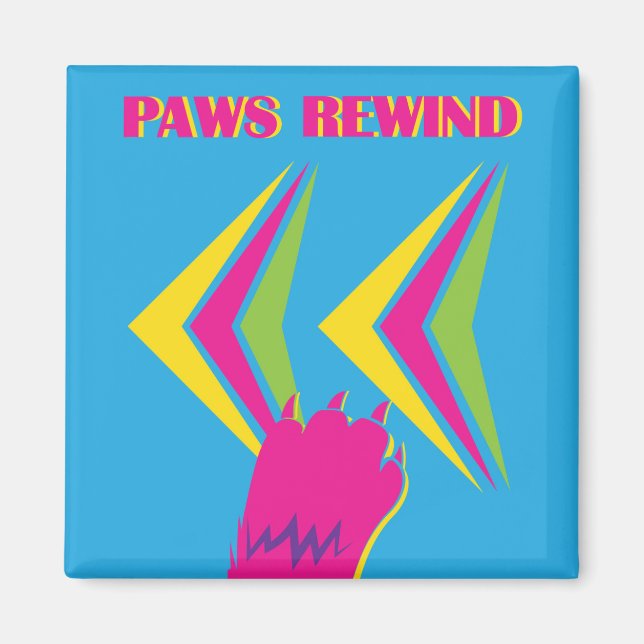 Paws Rewind Magnet (Front)