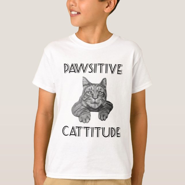 Pawsitive Cattitude Cat T-Shirt (Front)