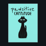 Pawsitive Cattitude Cute Cat Humor Black Teal Postcard<br><div class="desc">Humor to send your cat loving pals wIth the play on words Pawsitive Cattitude with quirky black typography and a cute black cat illustration. The teal background can be changed to another color if you wish. Sure to bring a smile to your feline owning friends!</div>