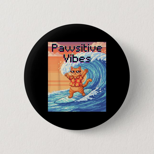 Pawsitive Vibes Cat Surfing - Pixel Art Wave  2 Inch Round Button (Front)