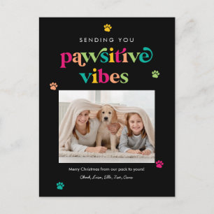 Pawsitive Vibes Editable Colour Holiday Postcard