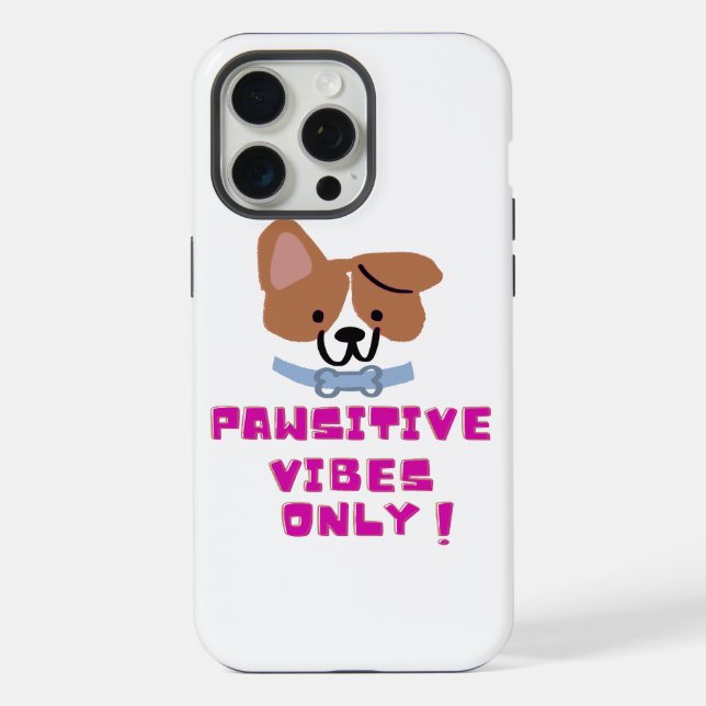 Pawsitive Vibes Only  iPhone Case (Back)