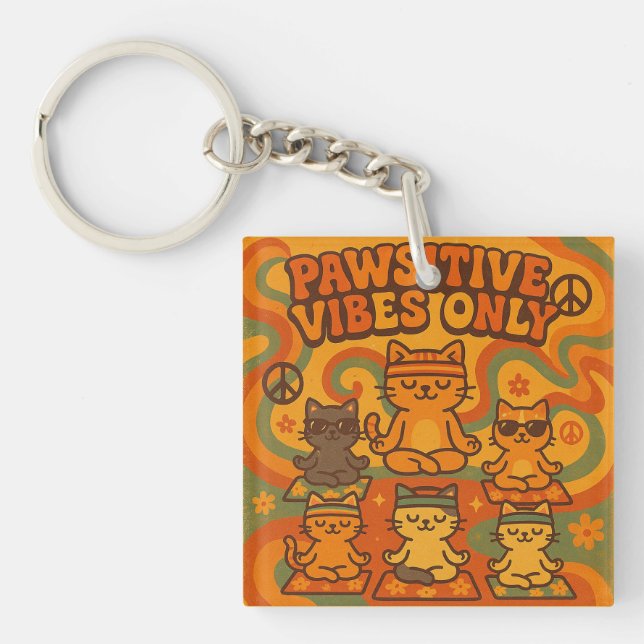 Pawsitive Vibes Only Keychain (Front)